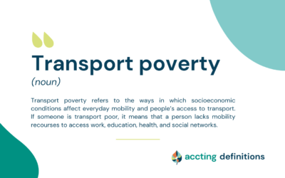 What does transport poverty mean?