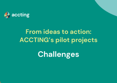ACCTING’s pilot projects: frequent challenges