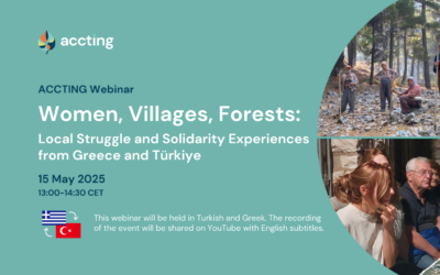 Women, Villages, Forests: Local Struggle and Solidarity Experiences from Greece and Türkiye [webinar held in Greek & Turkish]